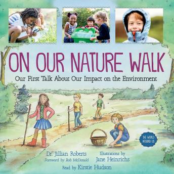 On Our Nature Walk: Our First Talk About Our Impact on the Environment