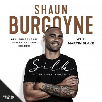 Download Silk: Football, Family, Respect by Shaun Burgoyne