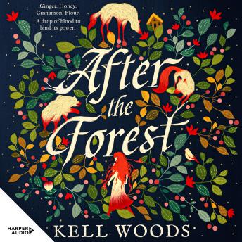Download After the Forest: The unforgettable magical Sunday Times bestselling historical fantasy 2023 debut novel perfect for readers of Naomi Novik, Katherine Arden and Rebecca Ross by Kell Woods