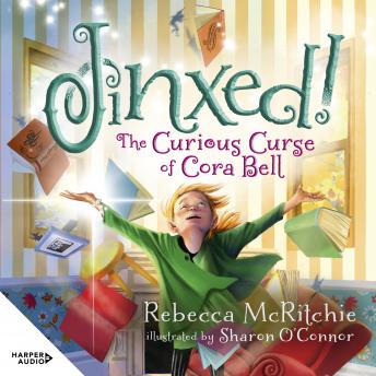 Jinxed!: The Curious Curse of Cora Bell (Jinxed, #1)