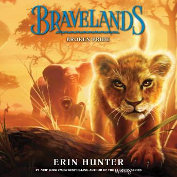 Bravelands: Broken Pride (Bravelands, Book 1)