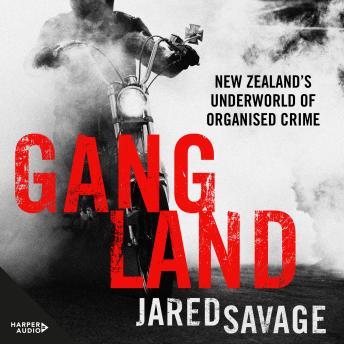 Gangland: New Zealand's Underworld of Organised Crime sample.