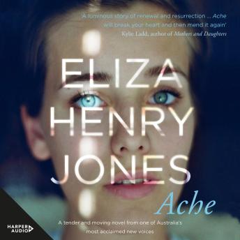 Ache, Audio book by Eliza Henry-Jones