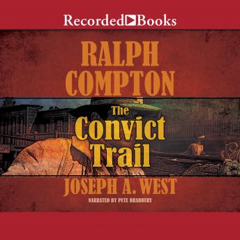 The Ralph Compton The Convict Trail