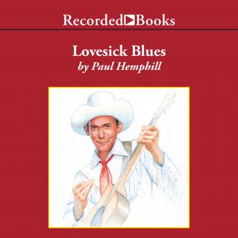 Lovesick Blues: The Life of Hank Williams