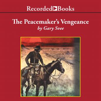 The Peacemaker's Vengeance