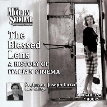 The Blessed Lens: A History of Italian Cinema
