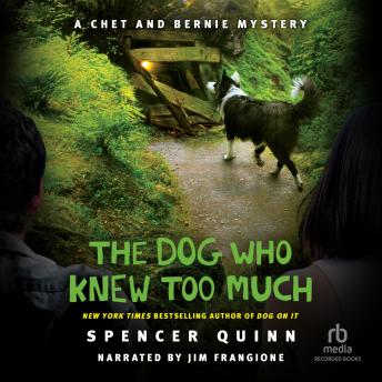 Dog Who Knew Too Much, Spencer Quinn