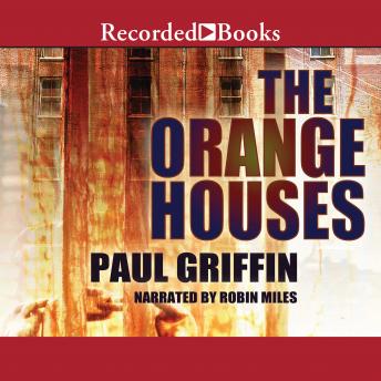Orange Houses, Paul Griffin