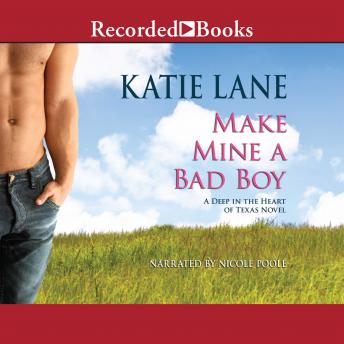 Make Mine a Bad Boy, Katie Lane