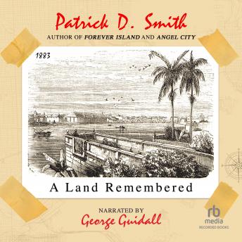 A Land Remembered by Patrick Smith audiobooks free mac macintosh | fiction and literature