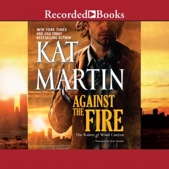 Against the Fire, Kat Martin