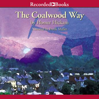 The Coalwood Way: A Memoir