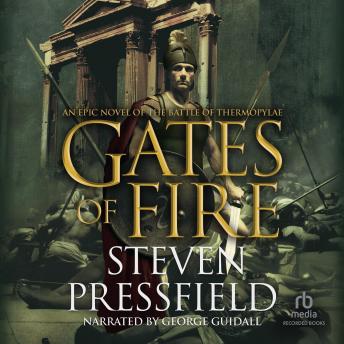 Gates of Fire: An Epic Novel of the Battle of Thermopylae sample.