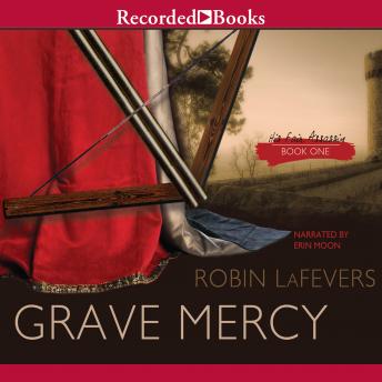 Grave Mercy: His Fair Assassin, Book I sample.