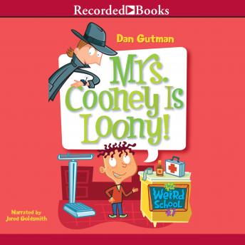 Listen Mrs. Cooney is Loony! By Dan Gutman Audiobook audiobook