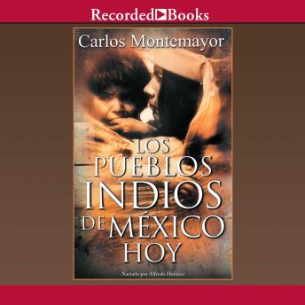 [Spanish] - Los Pueblos Indios de Mexico Hoy