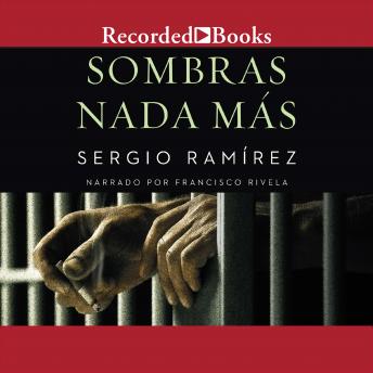 Sombras Nada Mas (The Shadow Behind Somoza)