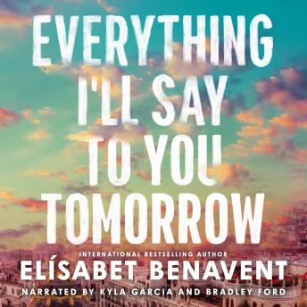 Everything I'll Say to You Tomorrow