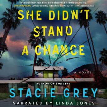 She Didn't Stand a Chance: A Novel