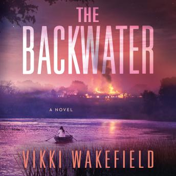 The Backwater: A Novel