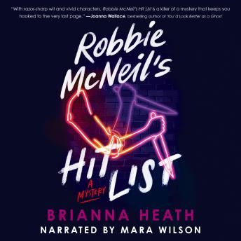 Robbie McNeil's Hit List
