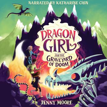 Dragon Girl and the Graveyard of Doom