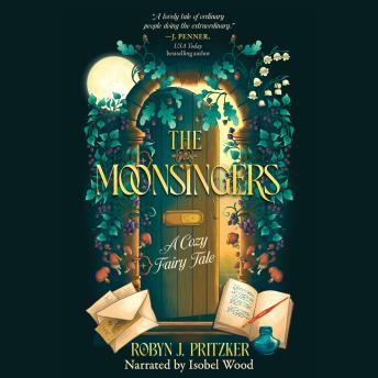 The Moonsingers: A Cozy Fairy Tale
