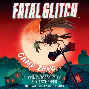 Fatal Glitch: Camp Zero