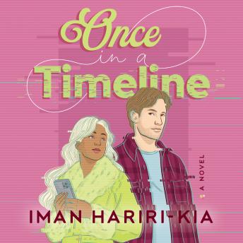 Once in a Timeline: A Novel