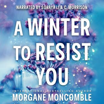 A Winter to Resist You