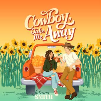 Cowboy, Take Me Away