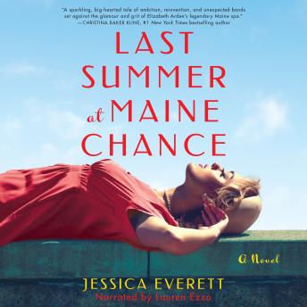 Last Summer at Maine Chance: A Novel