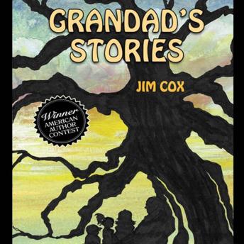 Grandad's Stories: Ten Short Stories That Teach Life Lessons