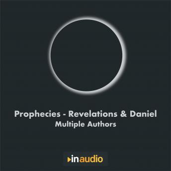 Prophecies - Revelations & Daniel