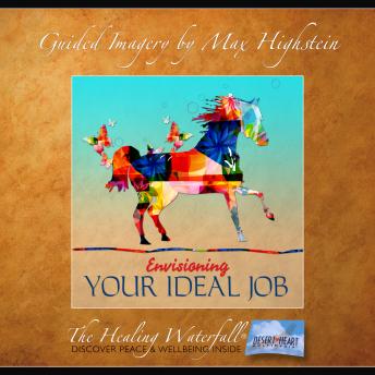 Envisioning Your Ideal Job