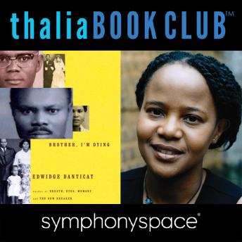 Thalia Book Club: Edwidge Danticat's Brother, I'm Dying