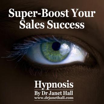 Super-Boost Your Sales Success