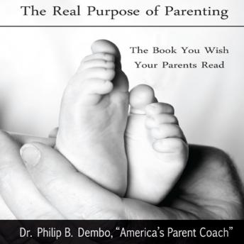 Real Purpose of Parenting: The Book You Wish Your Parents Read sample.