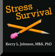 Stress Survival, Kerry L. Johnson