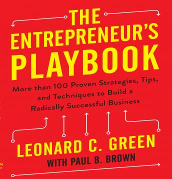 Entrepreneur's Playbook: More than 100 Proven Strategies, Tips, and Techniques to Build a Radically Successful Business sample.