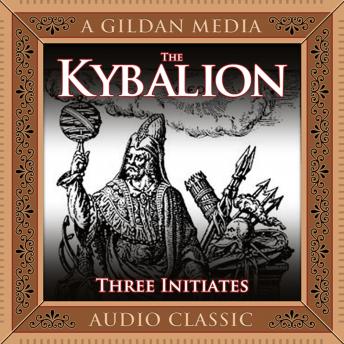 Kybalion: A Study of Hermetic Philosophy of Ancient Egypt and Greece sample.