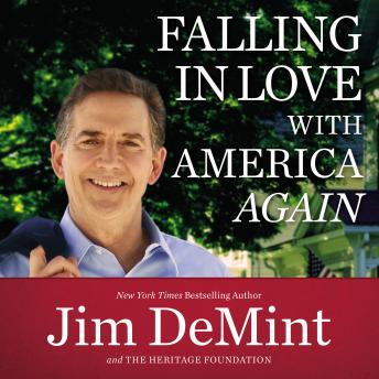 Falling in Love with America Again, Audio book by Jim Demint