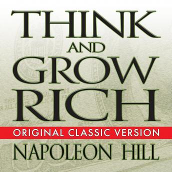 Think and Grow Rich, Mitch Horowitz, Napoleon Hill