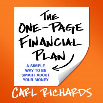 Download One-Page Financial Plan: A Simple Way to Be Smart About Your Money by Carl Richards