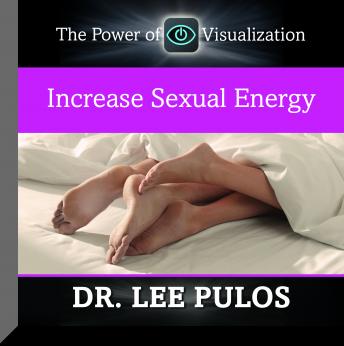 Increase Sexual Energy, Lee Pulos
