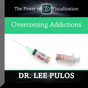 Overcoming Addictions, Lee Pulos