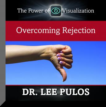 Get Best Audiobooks Self Development Overcoming Rejection by Lee Pulos Free Audiobooks Mp3 Self Development free audiobooks and podcast
