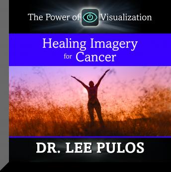 Healing Imagery for Cancer