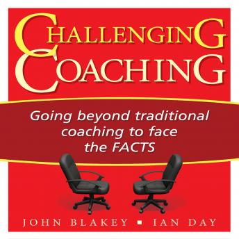 Challenging Coaching: Going beyond traditional coaching to face the FACTS sample.